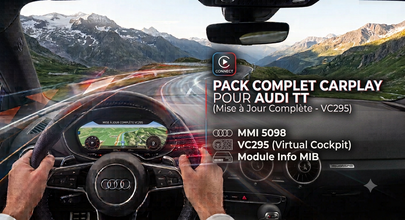 Pack Complet Premium – MMI/MIB2 (P5098/MU1339) + Activation CarPlay/Android Auto + Cartographie GPS à Vie + Virtual Cockpit 0295 "Letterless" – Audi TT MK3 (8S)